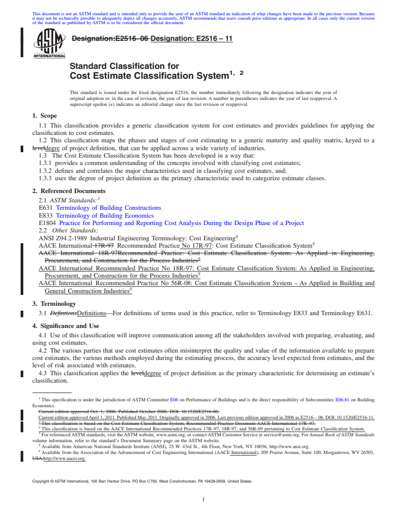 REDLINE ASTM E2516-11 - Standard Classification for Cost Estimate Classification System