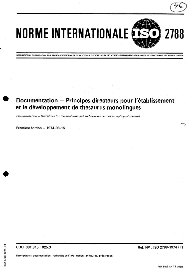 ISO 2788:1974 - Documentation — Guidelines for the establishment and development of monolingual thesauri
Released:8/1/1974