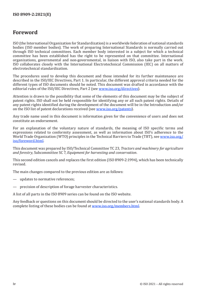 ISO 8909-2:2021 ISO 8909-2:2021 - Equipment for harvesting — Forage harvesters — Part 2: Specification of characteristics and performance
Released:4/16/2021 - Page 4 preview