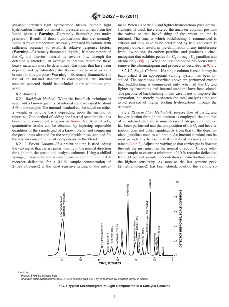 ASTM D2427-06(2011) - Standard Test Method for Determination of C<sub>2</sub> through C<sub>5</sub> Hydrocarbons in Gasolines by Gas Chromatography