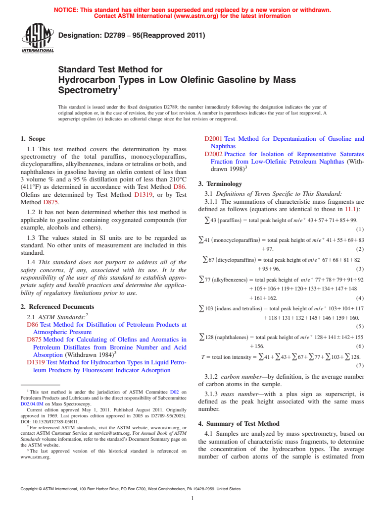 ASTM D2789-95(2011) - Standard Test Method for Hydrocarbon Types in Low Olefinic Gasoline by Mass Spectrometry