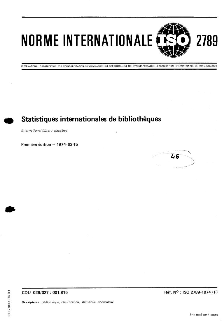 ISO 2789:1974 - International library statistics
Released:2/1/1974