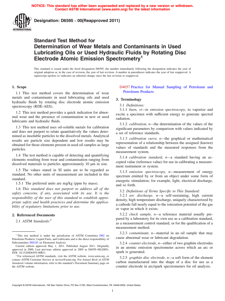 ASTM D6595-00(2011) - Standard Test Method for Determination of Wear Metals and Contaminants in Used Lubricating Oils or Used Hydraulic Fluids by Rotating Disc Electrode Atomic Emission Spectrometry