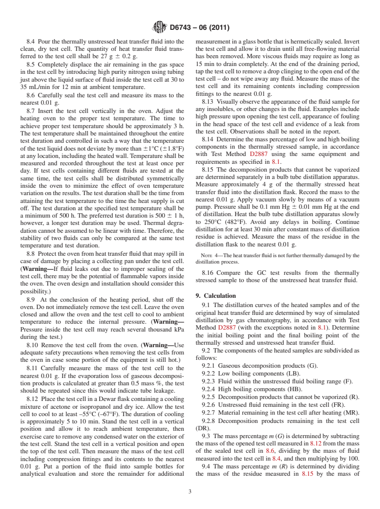 ASTM D6743-06(2011) - Standard Test Method for Thermal Stability of Organic Heat Transfer Fluids