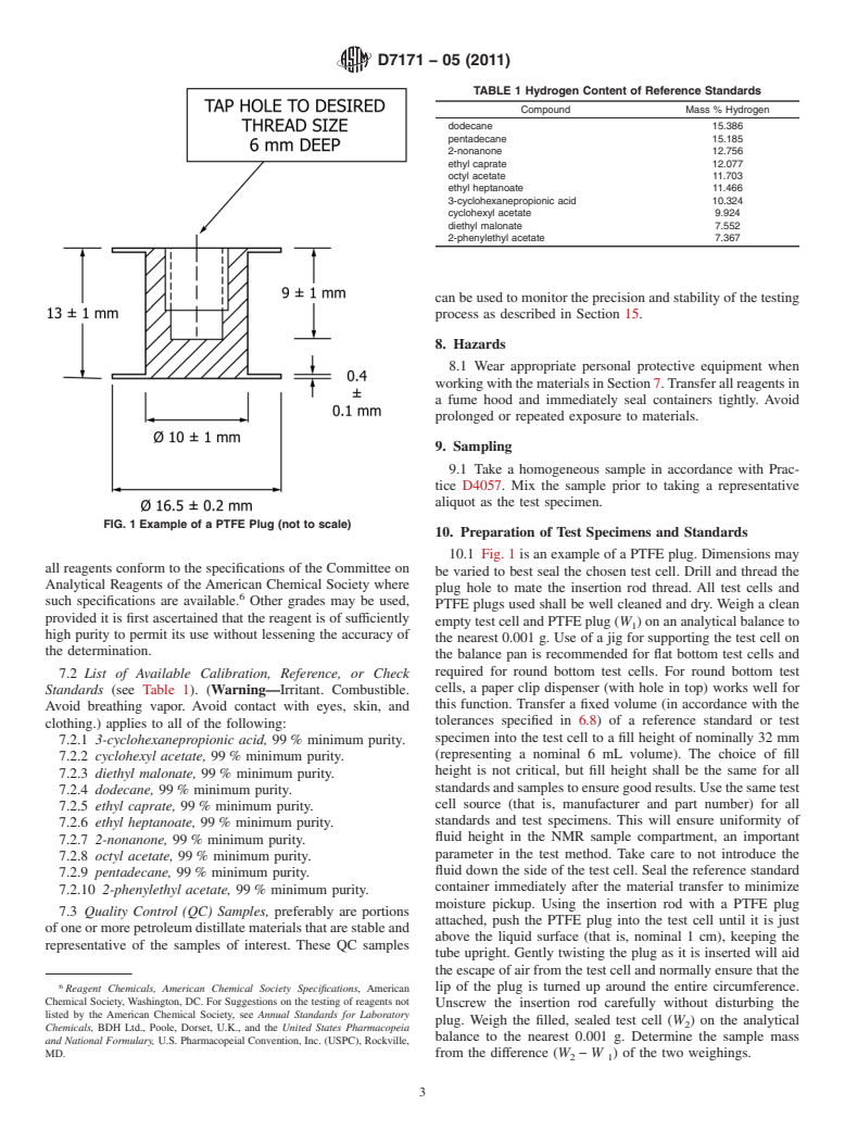 ASTM D7171-05(2011) - Standard Test Method for Hydrogen Content of Middle Distillate Petroleum Products by Low-Resolution Pulsed Nuclear Magnetic Resonance Spectroscopy