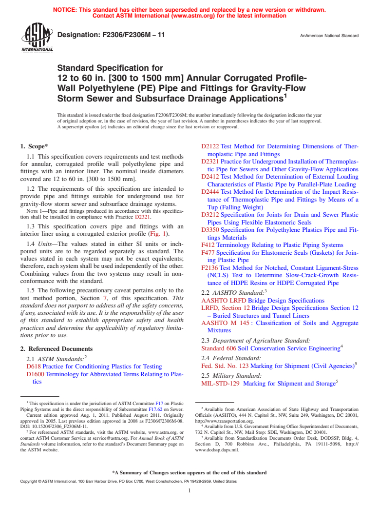 ASTM F2306/F2306M-11 - Standard Specification for 12 to 60 in. [300 to 1500 mm] Annular Corrugated Profile-Wall Polyethylene (PE) Pipe and Fittings for Gravity-Flow Storm Sewer and Subsurface Drainage Applications