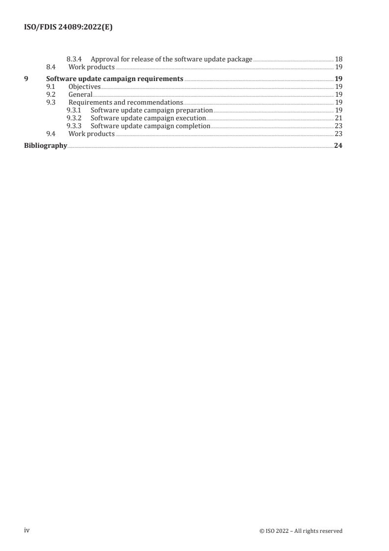 ISO 24089:2023 ISO 24089:2023 - Road vehicles — Software update engineering
Released:10/17/2022 - Page 4 preview