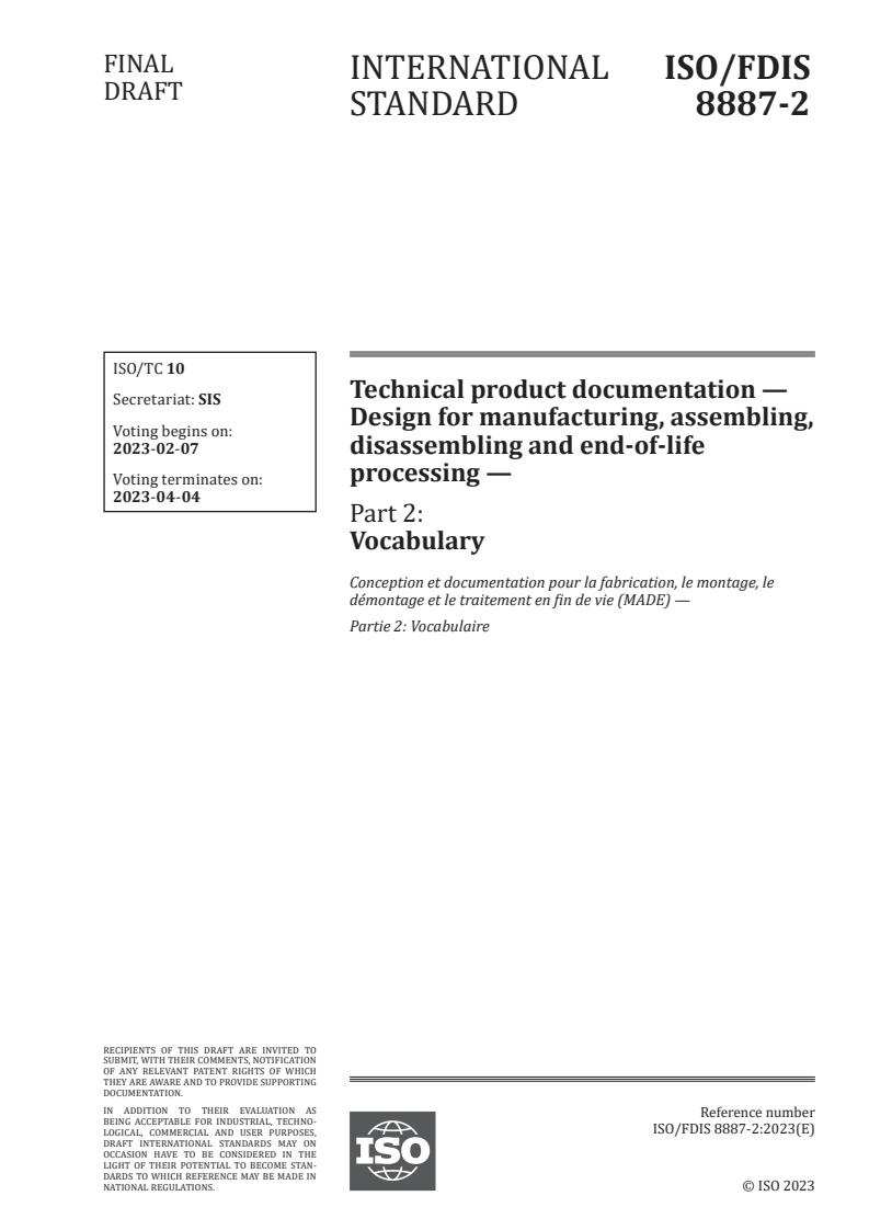 ISO/FDIS 8887-2 - Technical product documentation — Design for manufacturing, assembling, disassembling and end-of-life processing — Part 2: Vocabulary
Released:1/24/2023