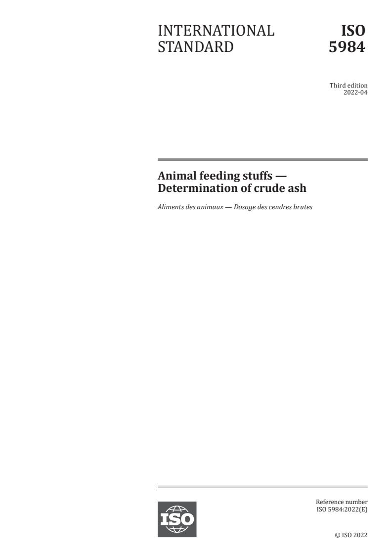 ISO 5984:2022 - Animal feeding stuffs — Determination of crude ash
Released:4/27/2022