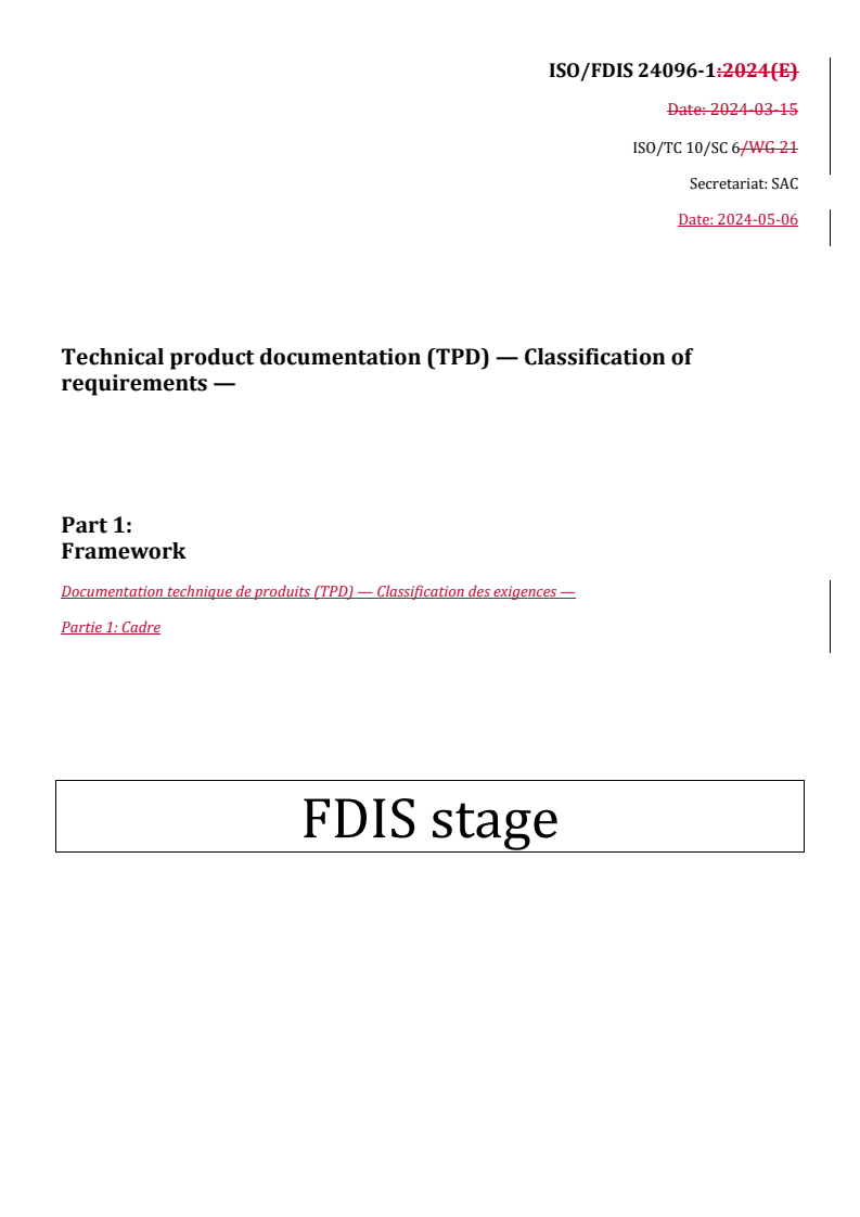 REDLINE ISO/FDIS 24096-1 - Technical product documentation (TPD) — Classification of requirements — Part 1: Framework
Released:14. 05. 2024