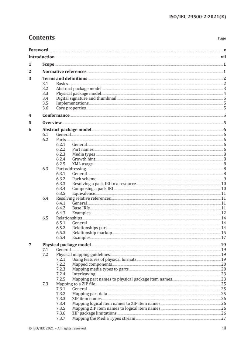 ISO/IEC 29500-2:2021 - Document description and processing languages — Office Open XML file formats — Part 2: Open packaging conventions
Released:8/9/2021