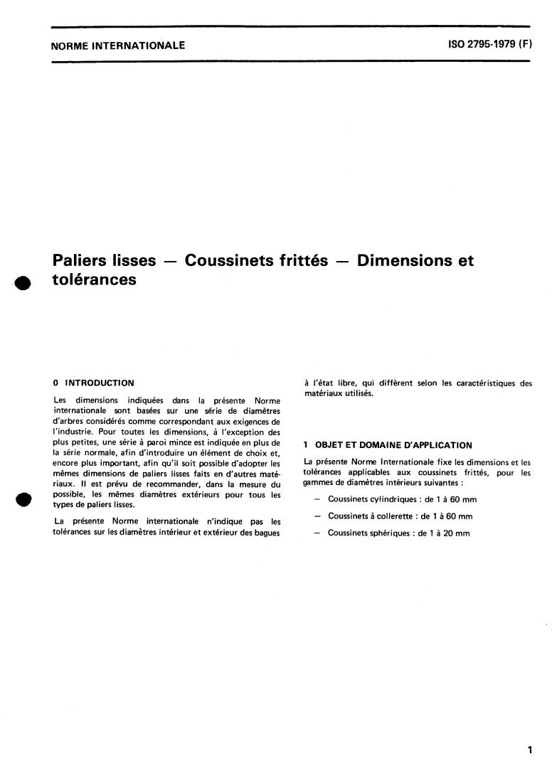 ISO 2795:1979 - Plain bearings made from sintered material — Dimensions and tolerances
Released:10/1/1979