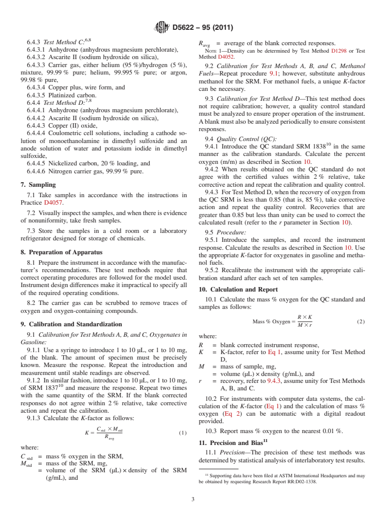 ASTM D5622-95(2011) - Standard Test Methods for Determination of Total Oxygen in Gasoline and Methanol Fuels by Reductive Pyrolysis