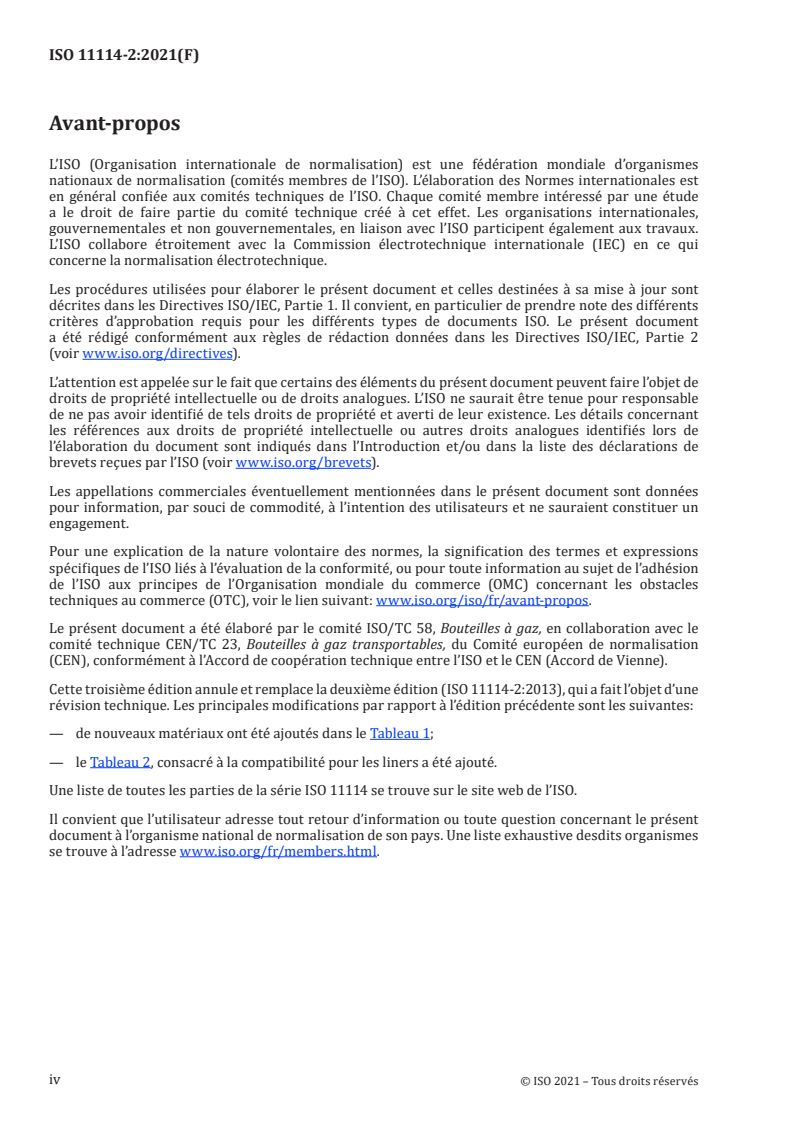 ISO 11114-2:2021 ISO 11114-2:2021 - Bouteilles à gaz — Compatibilité des matériaux des bouteilles et des robinets avec les contenus gazeux — Partie 2: Matériaux non métalliques
Released:10/20/2021 - Page 4 preview