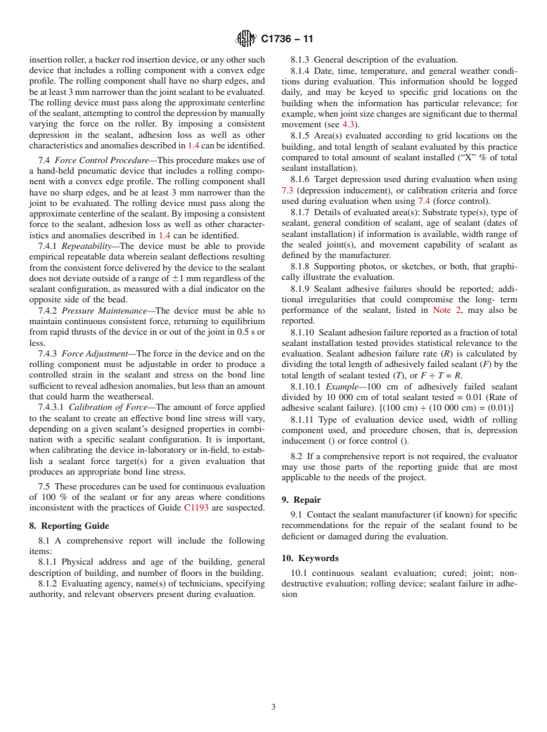 ASTM C1736-11 - Standard Practice for Non-Destructive Evaluation of Adhesion of Installed Weatherproofing  Sealant Joints Using a Rolling Device (Withdrawn 2020)