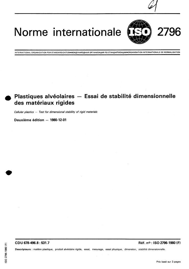 ISO 2796:1980 - Cellular plastics — Test for dimensional stability of rigid materials
Released:12/1/1980
