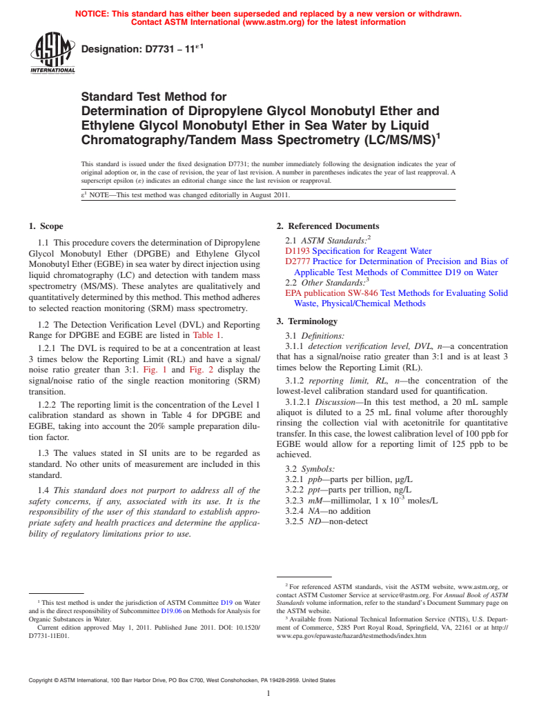 ASTM D7731-11e1 - Standard Test Method for Determination of Dipropylene Glycol Monobutyl Ether and Ethylene Glycol Monobutyl Ether in Sea Water by Liquid Chromatography/Tandem Mass Spectrometry (LC/MS/MS)