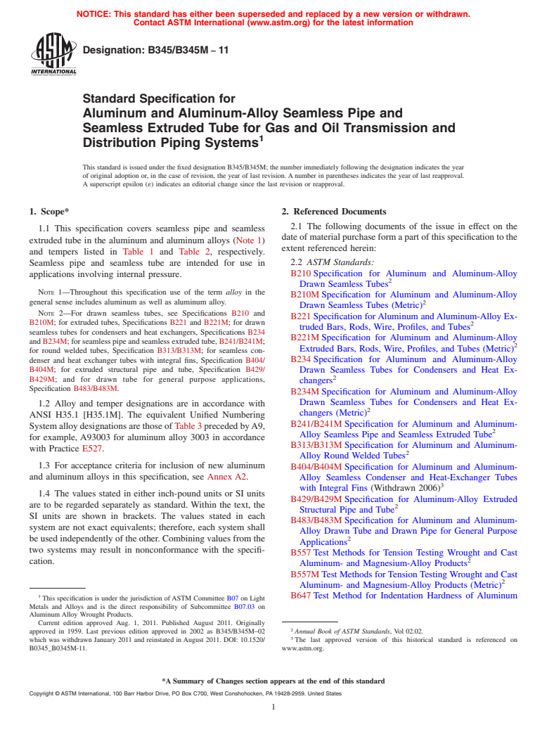 ASTM B345/B345M-11 - Standard Specification for Aluminum and Aluminum-Alloy Seamless Pipe and Seamless Extruded Tube for Gas and Oil Transmission and Distribution Piping Systems (Withdrawn 2017)