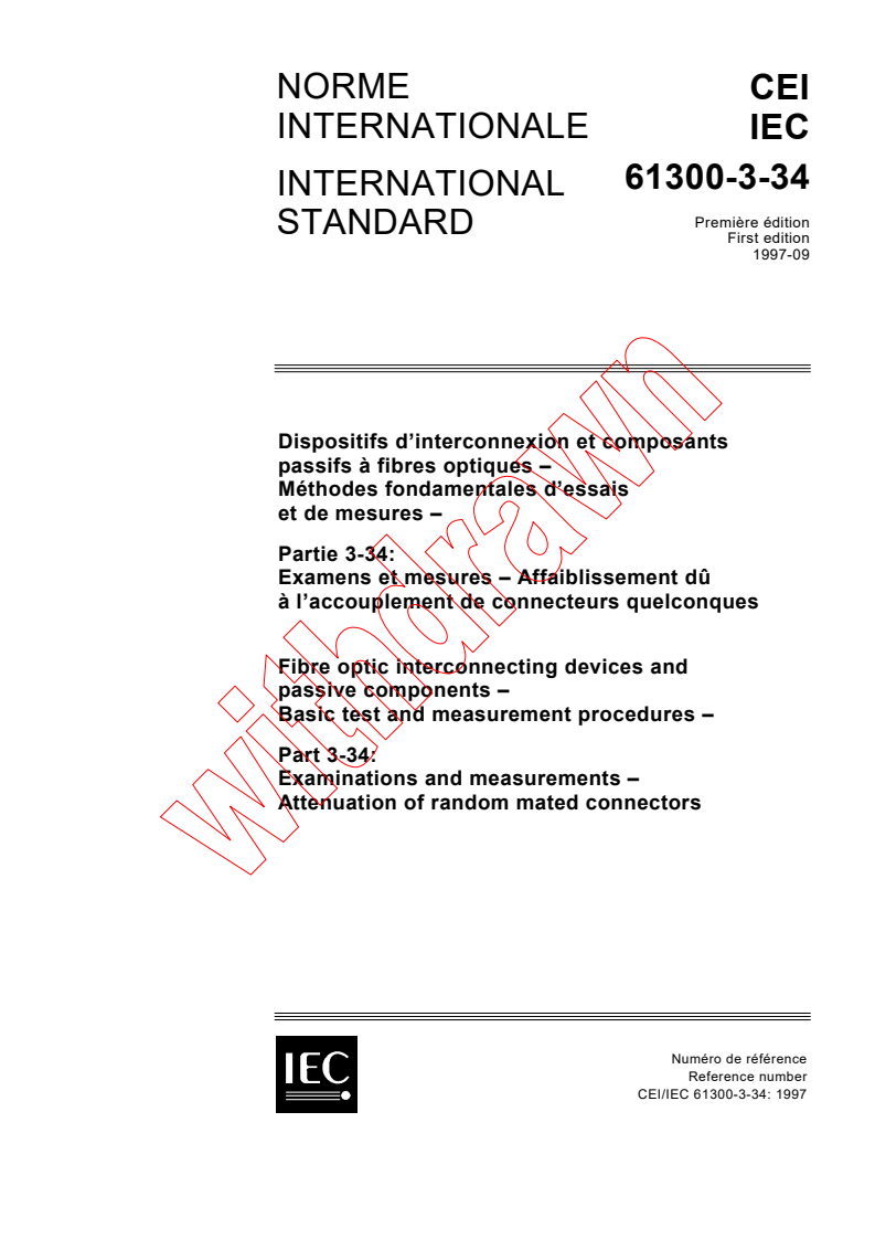 IEC 61300-3-34:1997 - Fibre optic interconnecting devices and passive components - Basic test and measurement procedures - Part 3-34: Examinations and measurements - Attenuation of random mated connectors
Released:9/10/1997
Isbn:2831839556