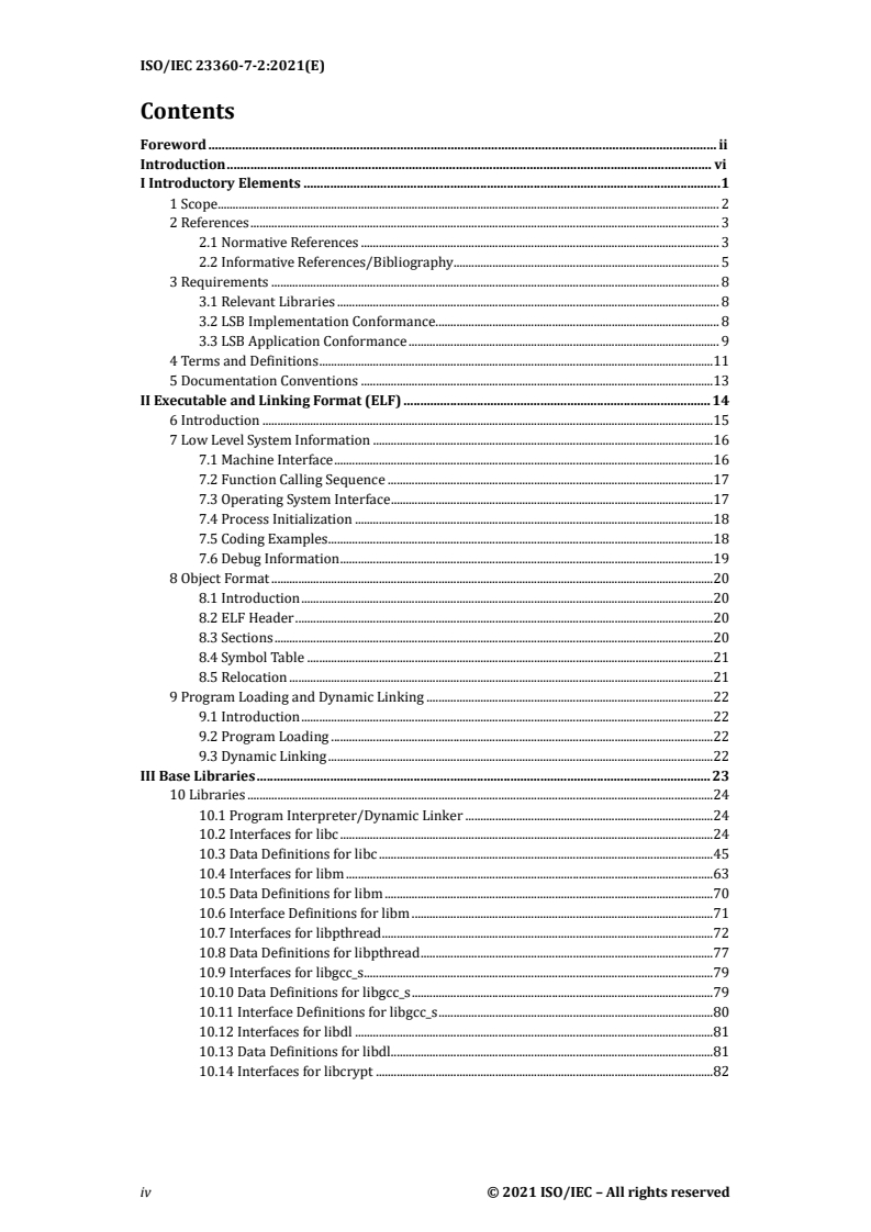 ISO/IEC 23360-7-2:2021 ISO/IEC 23360-7-2:2021 - Linux Standard Base (LSB) — Part 7-2: Core specification for S390 architecture
Released:10/8/2021 - Page 4 preview