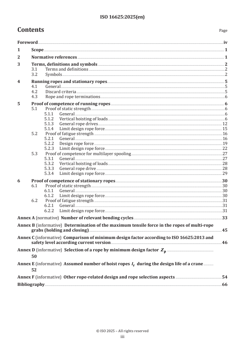 ISO 16625:2025 - Cranes and hoists — Selection of wire ropes, drums and sheaves
Released:7. 02. 2025