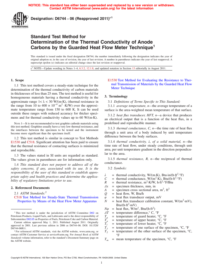 ASTM D6744-06(2011)e1 - Standard Test Method for Determination of the Thermal Conductivity of Anode Carbons by the Guarded Heat Flow Meter Technique