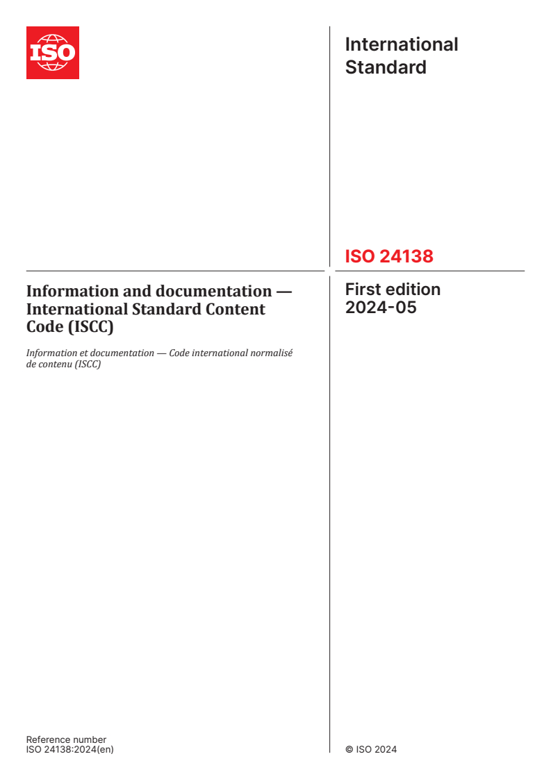 ISO 24138:2024 - Information and documentation — International Standard Content Code (ISCC)
Released:15. 05. 2024