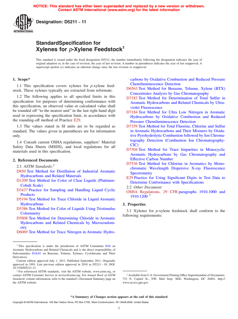 ASTM D5211-11 - Standard Specification for Xylenes for <span class="italic">p</span>-Xylene Feedstock