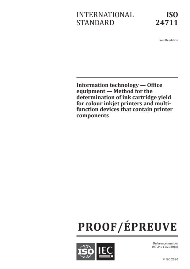 ISO/IEC PRF 24711 - Information technology -- Office equipment -- Method for the determination of ink cartridge yield for colour inkjet printers and multi-function devices that contain printer components