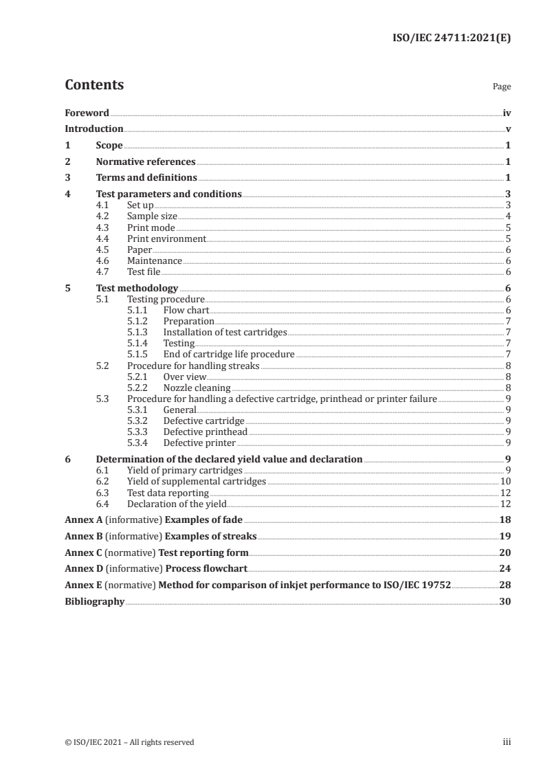 ISO/IEC 24711:2021 - Information technology — Office equipment — Method for the determination of ink cartridge yield for colour inkjet printers and multi-function devices that contain printer components
Released:1/11/2021