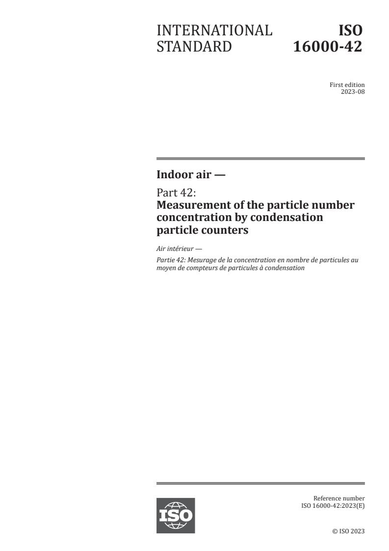 ISO 16000-42:2023 - Indoor air — Part 42: Measurement of the particle number concentration by condensation particle counters
Released:15. 08. 2023