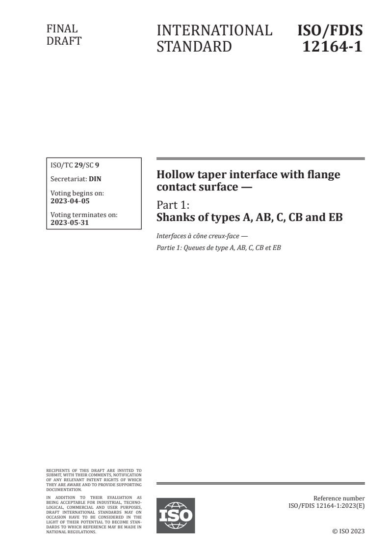 ISO 12164-1:2023 - Hollow taper interface with flange contact surface — Part 1: Shanks of types A, AB, C, CB and EB
Released:22. 03. 2023