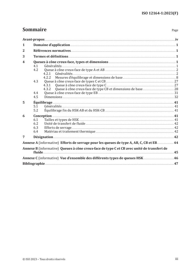 ISO 12164-1:2023 - Interfaces à cône creux-face — Partie 1: Queues de type A, AB, C, CB et EB
Released:10/20/2023