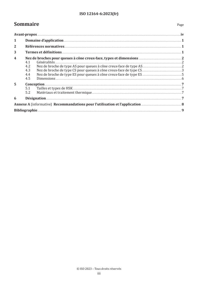 ISO 12164-6:2023 - Interfaces à cône creux-face — Partie 6: Nez de broches de types AS, CS et ES pour queues de types AS, CS et ES
Released:9/12/2024