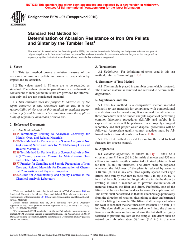 ASTM E279-97(2010) - Standard Test Method for  Determination of Abrasion Resistance of Iron Ore Pellets and Sinter by the Tumbler Test