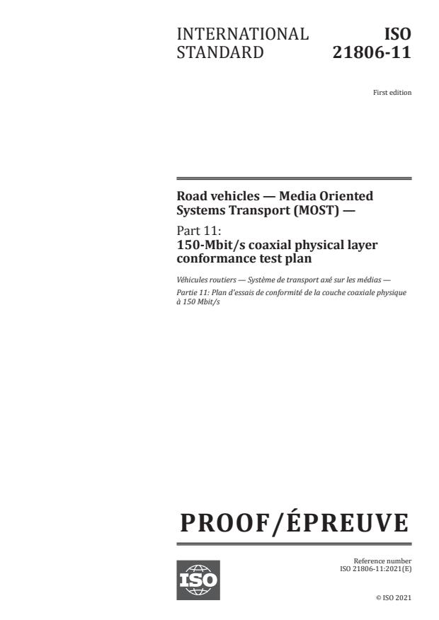 ISO/PRF 21806-11:Version 03-apr-2021 - Road vehicles -- Media Oriented Systems Transport (MOST)