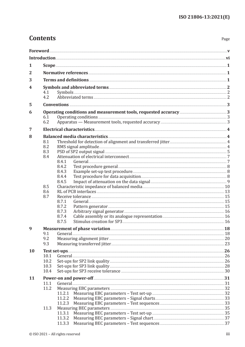 ISO 21806-13:2021 ISO 21806-13:2021 - Road vehicles — Media Oriented Systems Transport (MOST) — Part 13: 50-Mbit/s balanced media physical layer conformance test plan
Released:5/28/2021