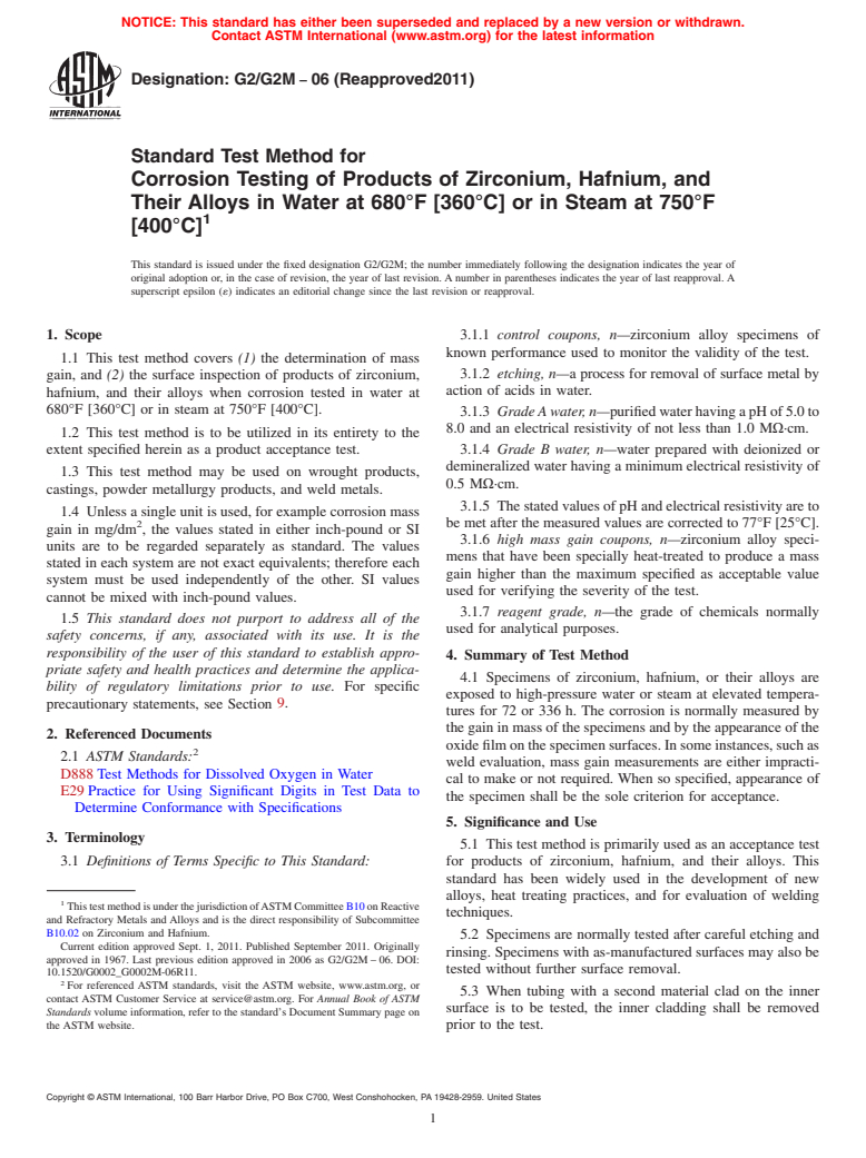 ASTM G2/G2M-06(2011) - Standard Test Method for Corrosion Testing of Products of Zirconium, Hafnium, and Their Alloys in Water at 680<span class='unicode'>&#x00B0;</span>F [360<span class='unicode'>&#x00B0;</span>C] or in Steam at 750<span class='unicode'>&#x00B0;</span>F [400<