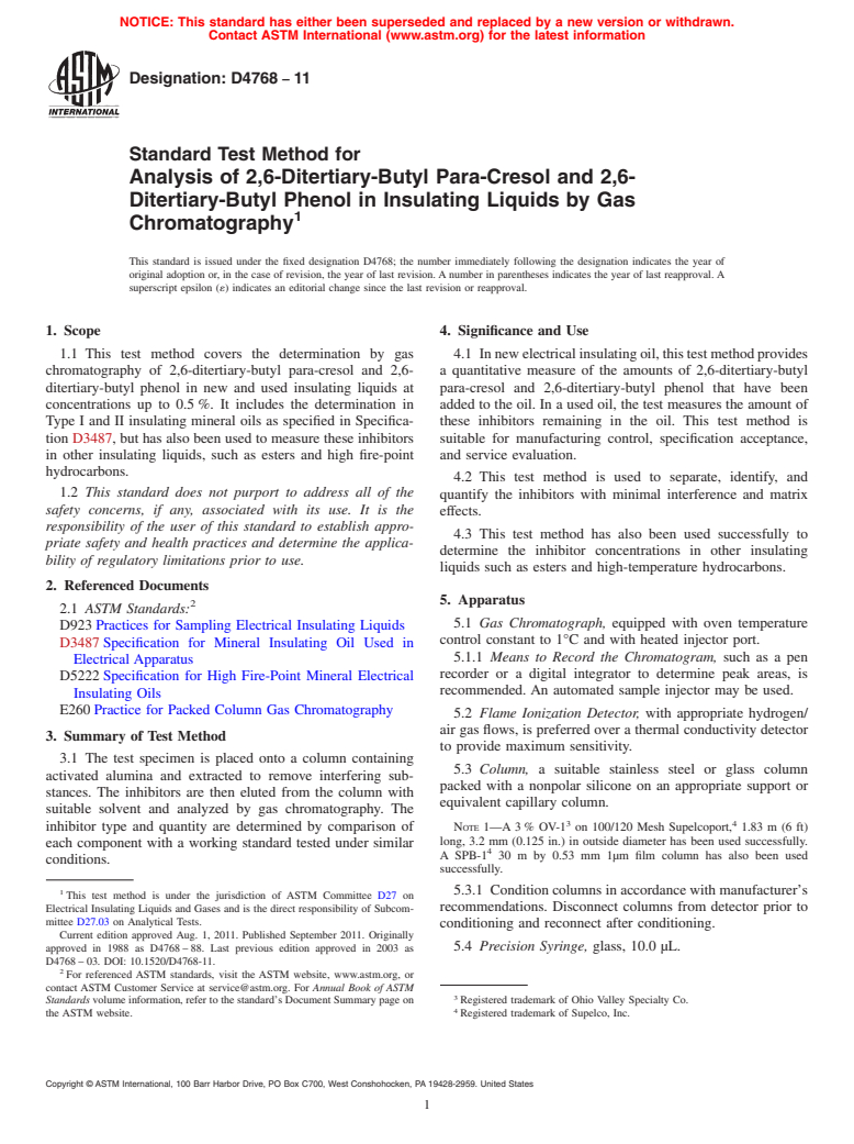 ASTM D4768-11 - Standard Test Method for  Analysis of 2,6-Ditertiary-Butyl Para-Cresol and 2,6-Ditertiary-Butyl Phenol in Insulating Liquids by Gas Chromatography