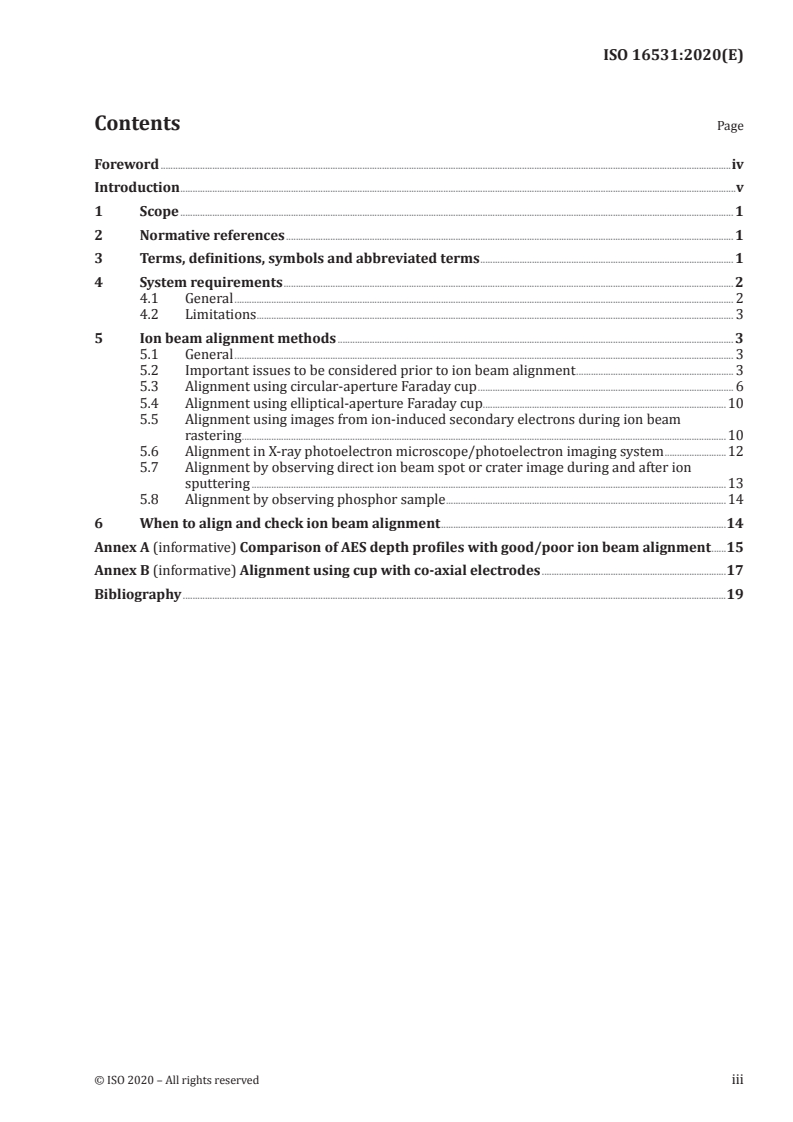 ISO 16531:2020 ISO 16531:2020 - Surface chemical analysis — Depth profiling — Methods for ion beam alignment and the associated measurement of current or current density for depth profiling in AES and XPS
Released:10/5/2020