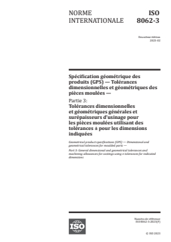 ISO 8062-3:2023 - Spécification géométrique des produits (GPS) — Tolérances dimensionnelles et géométriques des pièces moulées — Partie 3: Tolérances dimensionnelles et géométriques générales et surépaisseurs d'usinage pour les pièces moulées utilisant des tolérances ± pour les dimensions indiquées
Released:2/15/2023 - Page 1 preview