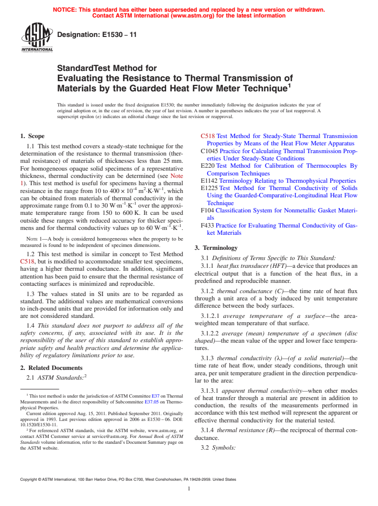 ASTM E1530-11 - Standard Test Method for Evaluating the Resistance to Thermal Transmission of Materials by the Guarded Heat Flow Meter Technique