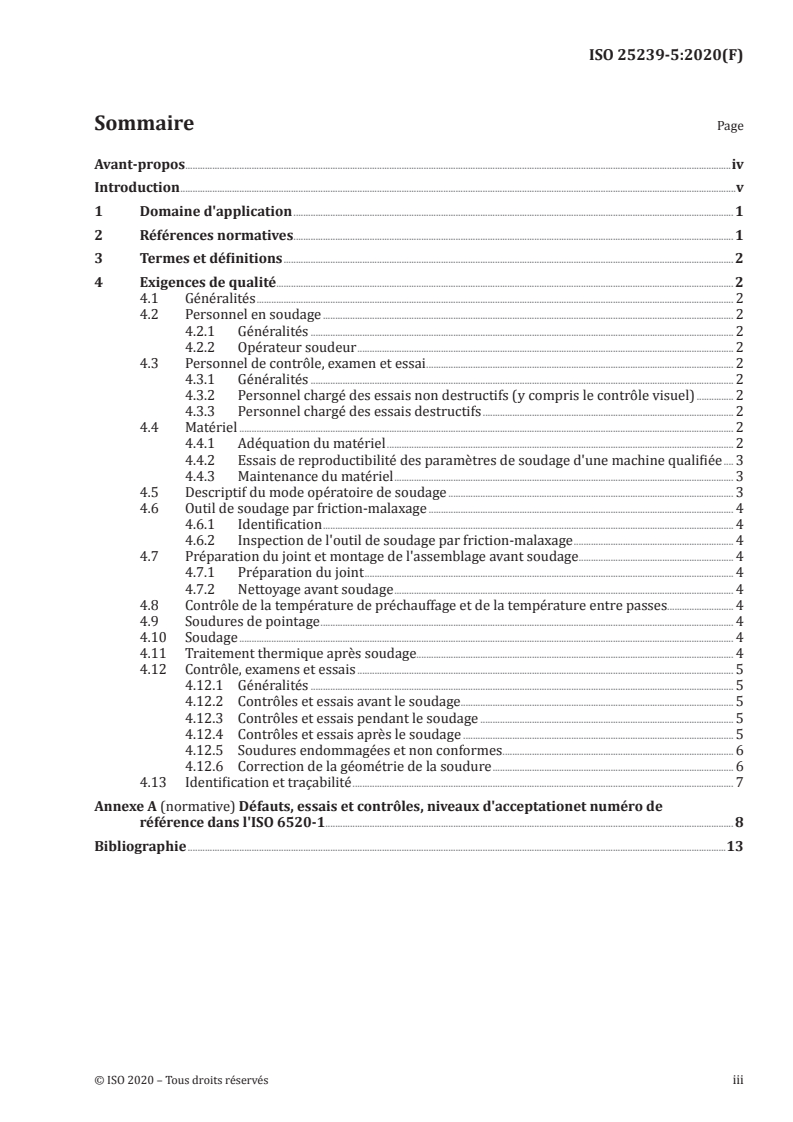 ISO 25239-5:2020 ISO 25239-5:2020 - Soudage par friction-malaxage — Aluminium — Partie 5: Exigences de qualité et de contrôle
Released:7/1/2020