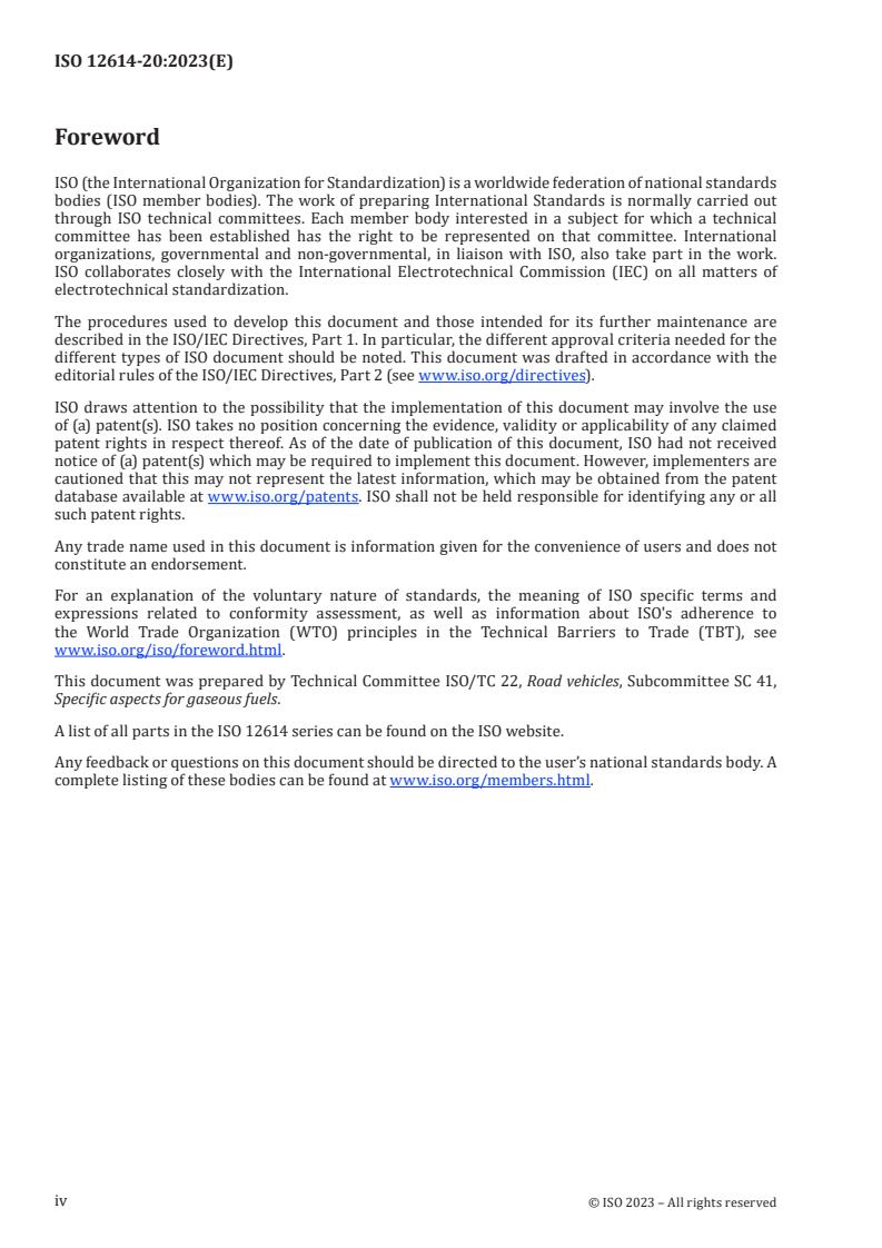 ISO 12614-20:2023 ISO 12614-20:2023 - Road vehicles — Liquefied natural gas (LNG) fuel system components — Part 20: Flexible fuel or vent lines
Released:28. 08. 2023 - Page 4 preview