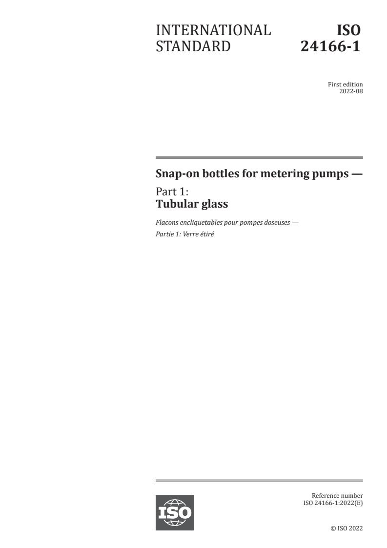 ISO 24166-1:2022 - Snap-on bottles for metering pumps — Part 1: Tubular glass
Released:8. 08. 2022