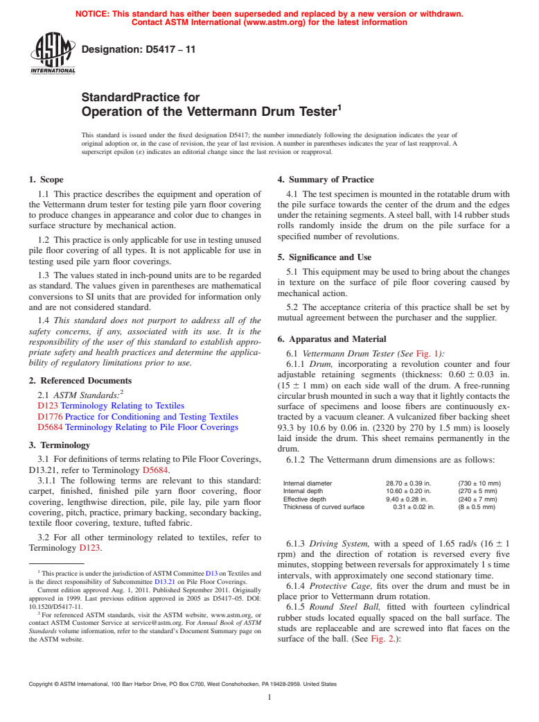 ASTM D5417-11 - Standard Practice for  Operation of the Vettermann Drum Tester