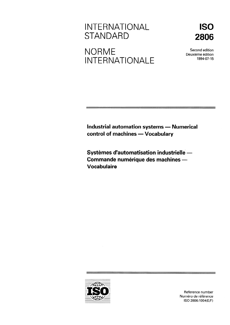 ISO 2806:1994 - Industrial automation systems — Numerical control of machines — Vocabulary
Released:7/7/1994