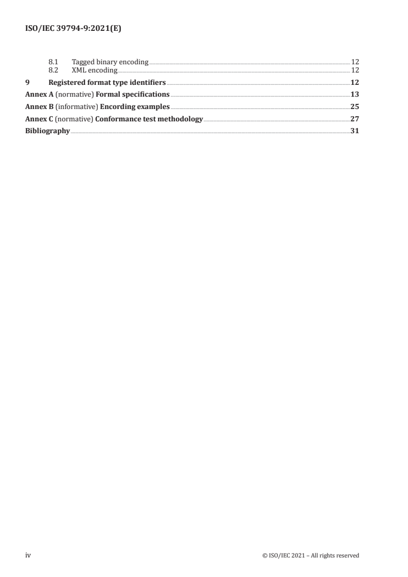 ISO/IEC 39794-9:2021 ISO/IEC 39794-9:2021 - Information technology — Extensible biometric data interchange formats — Part 9: Vascular image data
Released:6/15/2021 - Page 4 preview