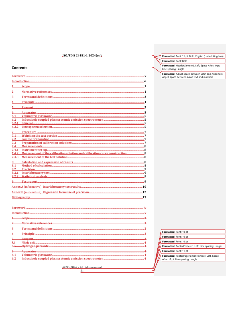 REDLINE ISO/FDIS 24181-1 - Rare earth — Determination of non-rare earth impurities in individual rare earth metals and their oxides — ICP-AES — Part 1: Analysis of Al, Ca, Mg, Fe and Si
Released:29. 04. 2024