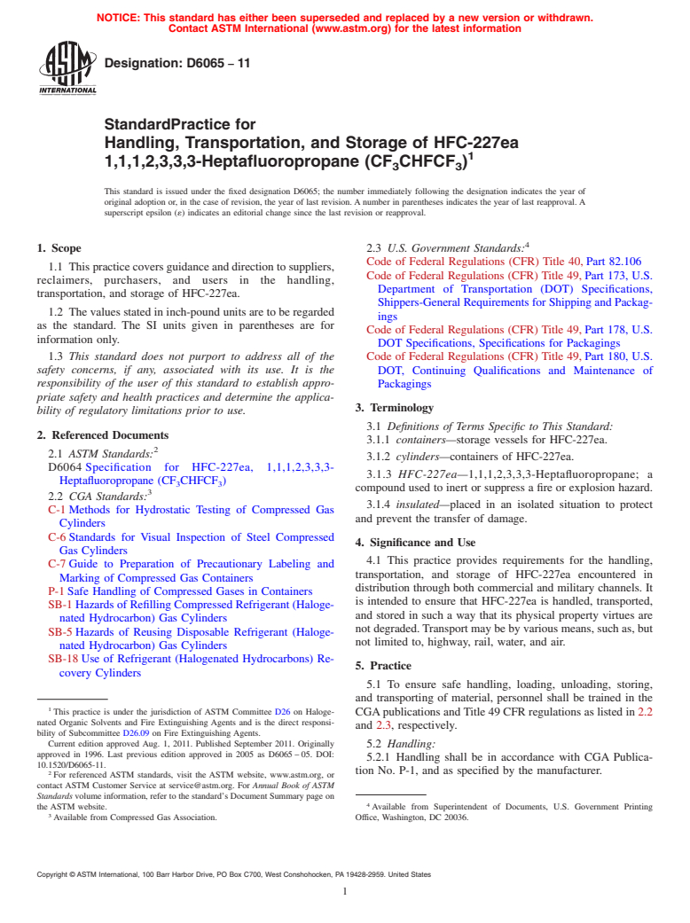 ASTM D6065-11 - Standard Practice for  Handling, Transportation, and Storage of HFC-227ea 1,1,1,2,3,3,3-Heptafluoropropane (CF<sub>3</sub>CHFCF<sub>3</sub>)